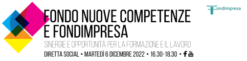 Fondo Nuove Competenze e Fondimpresa: sinergie e opportunità per la formazione e il lavoro